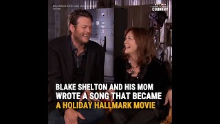 Blake Shelton And His Mom Wrote a Song That Became a Holiday Hallmark Movie