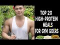 Top 20 High Protein Meals For Gym Goer