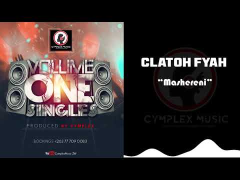Clatoh Fyah - Mashereni [Official Music Audio]