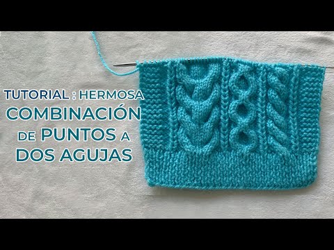 Paso a paso hermosa combinación de puntos tejido a dos agujas