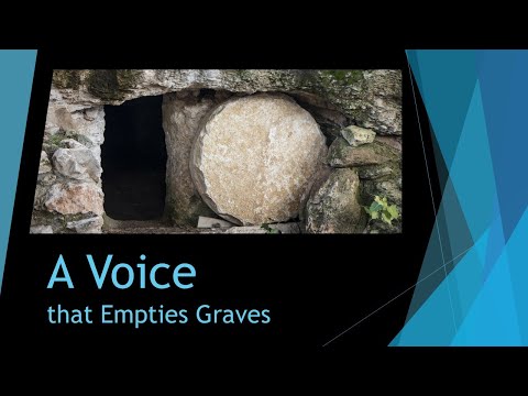 2021-08-15 AM / A Voice that Empties Graves