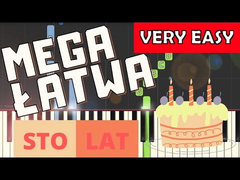 🎹 Sto lat - Piano Tutorial (MEGA ŁATWA wersja) 🎵 NUTY W OPISIE 🎼