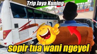 Download lagu SOPIR SENIOR JAYA KUNING‼️WANI NGUBER BUS NGAREPE JAYA QUEEN JAM SIANG🔥 mp3