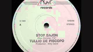 TULLIO DE PISCOPO: STOP BAJON