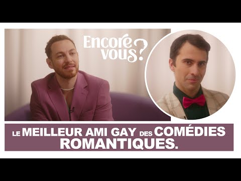 ENCORE VOUS ? N°14 - Le meilleur ami gay des comédies romantiques