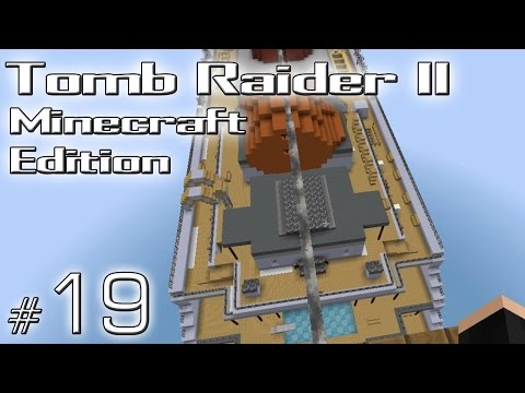 Minecraft: Tomb Raider II Minecraft Edition odc. 19 - Bonus - "Maria Doria?"