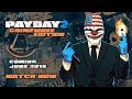 Трейлер Payday 2: Crimewave Edition