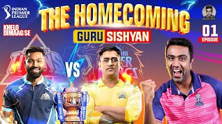 Guru Sishiyan: CSK vs GT | The Homecoming | Episode 01 | R Ashwin #IPL2023 Show