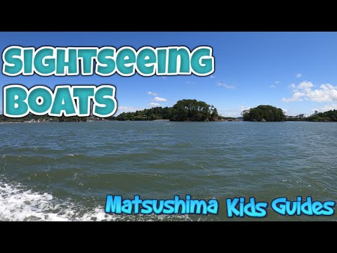 MATSUSHIMA SIGHTSEEING BOATS  Matsushima Kids Guides