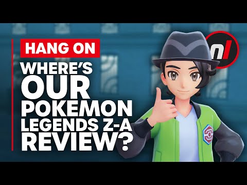 Wait, Where's Our Pokémon Legends Z-A Review?
