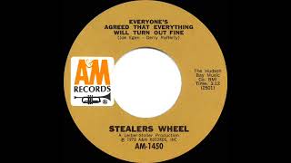 1973 Stealers Wheel - Everyone’s Agreed That Everything Will Turn Out Fine