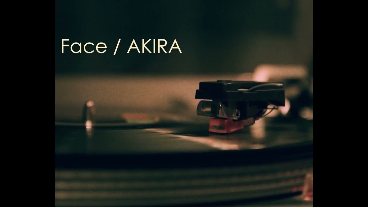 AKIRA / "Face" featuring DJ Mitst The Beats（Lyric Movie)