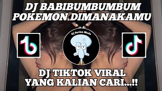 Download lagu DJ TIKTOK VIRAL BABIBUMBUM POKEMON || DJ BABIBUMBUMBUM POKEMON DI MANA KAMU || DJ ENAK DIDENGAR...!! mp3 Download lagu DJ TIKTOK VIRAL BABIBUMBUM POKEMON || DJ BABIBUMBUMBUM POKEMON DI MANA KAMU || DJ ENAK DIDENGAR...!! mp3
