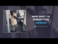 Jadakiss Who Shot Ya Freestyle AUDIO