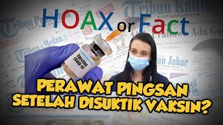 Benarkah Perawat Pingsan setelah Disuntik Vaksin Covid-19, Ini Faktanya