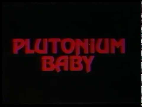 Trailer Plutonium Baby