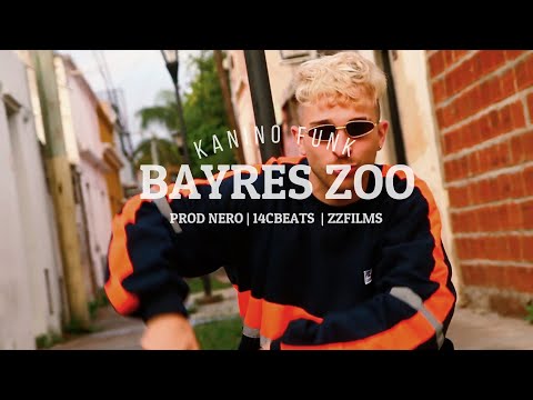 KANINO FUNK - BAYRES ZOO ( videoclip oficial ) prod. NERO & 14CBEATS | shot by. ZZFILMS