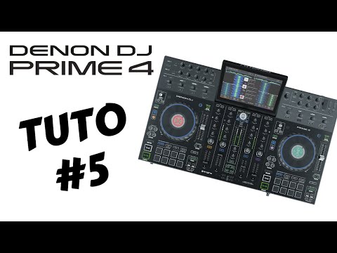 DENON DJ PRIME 4 - tuto 5 : La section mixage (vidéo de La Boite Noire)