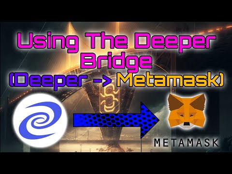 Using the Deeper Bridge to Withdraw DPR to Metamask (BEP20)