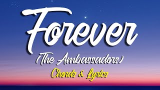 FOREVER - The Ambassadors (Chords &amp; Lyrics)