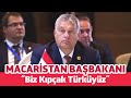 Macaristan Başbakanı: “Biz Kıpçak Türküyüz”