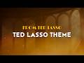 Marcus Mumford, Tom Howe - Ted Lasso Theme | From Ted Lasso (Lyrics)