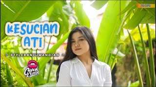 Download lagu DJ KESUCIAN ATI • STYLE BANYUWANGIAN X SLOWBASS • CEPEKCANTIK • mp3