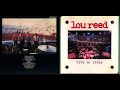 Lou Reed - Some Kinda Love/Sister Ray
