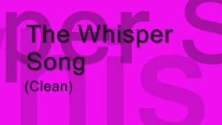 THe Whisper song clean