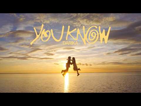 DARIKA - You know (Official Music Video)