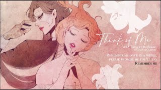 &quot;Think of Me - Phantom of the Opera&quot; female ver. Lacey ft. @RafScrap and @GezeusQuiryst