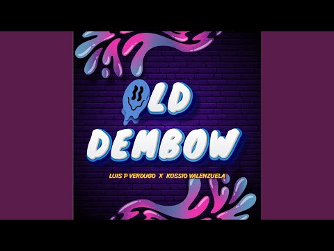 Old Dembow