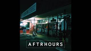 AFTRHOURS - Hold It All Against Me