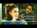 Mastana Mausam Hai Rangeen Nazara |Cover By Munu Khan | Dil Hai Tumhaara || Bollywood Love Songs