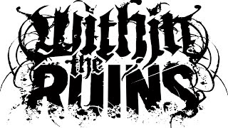 Within The Ruins - Ataxia - All Instrumentals (Parts 1, 2, 3, 4)