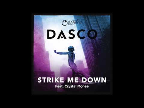 DASCO Ft. Crystal Monee - Strike Me Down (Matte Blac Remix)