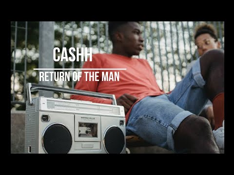 Cashh - Return of the man