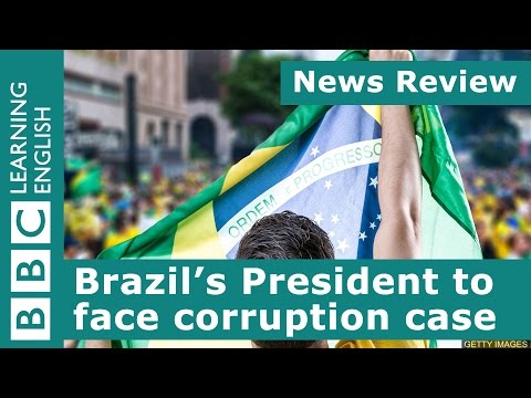 BBCニュースレビュー。ブラジル大統領、汚職容疑に直面 (BBC News Review: Brazil's president faces corruption charges)