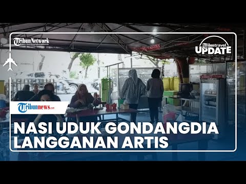 Kuliner Legendaris di Jakarta Pusat, Ada Nasi Uduk Gondangdia Langganan Pejabat dan Artis Ternama