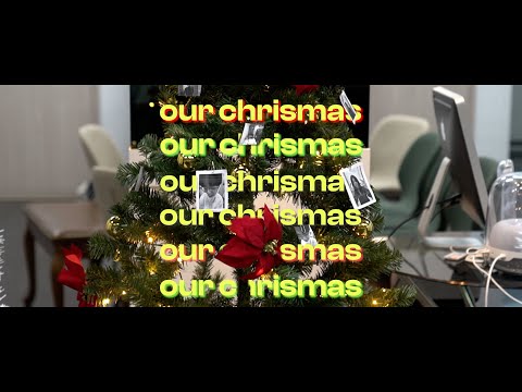 "Our Christmas" Official M/V