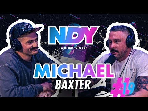 Michael Baxter - Getting Better with Strength  | NDY 19