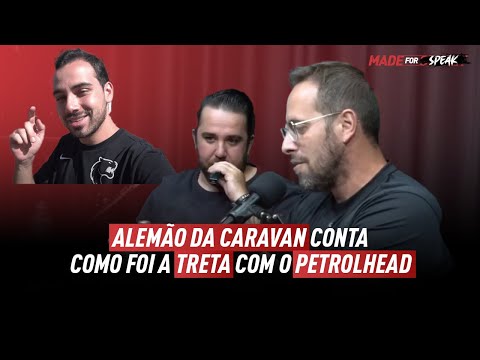 ALEMÃO DA CARAVAN TRETOU COM O PETROLHEAD