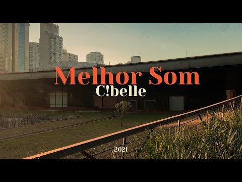C!belle - Melhor Som