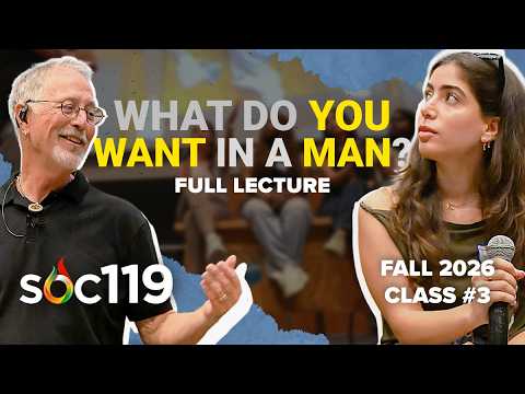 Being a Woman in a 'Red Pill' World | 26FA Class #03 Full Lecture