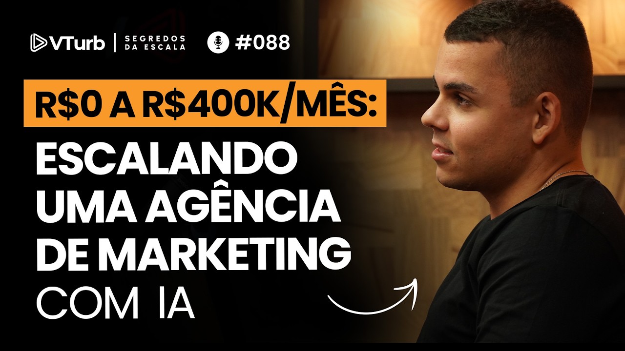 Escalando Uma Agência De Marketing Na Prática (Com IA!) | Sérgio Fernandes - Segredos da Escala #088