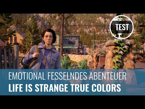 Life is Strange - True Colors im Test: Emotional fesselndes Abenteuer (4K, Review, German)