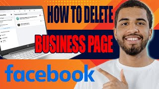 How to Delete Business Page on Facebook (2024)