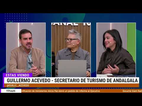 Lic GUILLERMO ACEVEDO secretario de TURISMO de ANdALGALA y el crecimiento del DESTINO en CATAMARCA