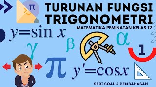 Turunan Fungsi Trigonometri Matematika Peminatan Kelas 12 [LENGKAP] - Part 1