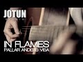 In Flames - Pallar Anders Visa (cover by Jotun Studio)